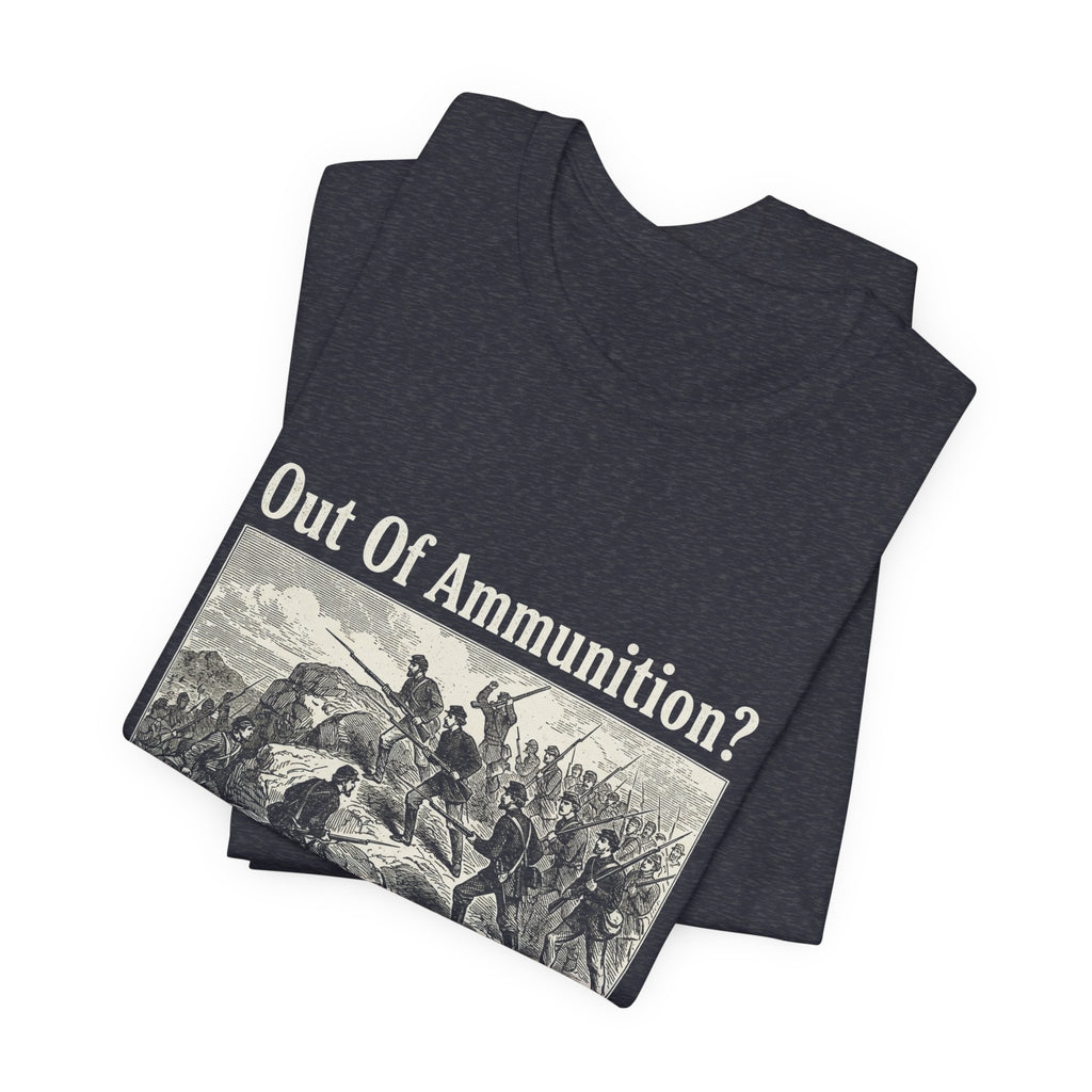 Out of Ammunition Fix Bayonets Premium Tee