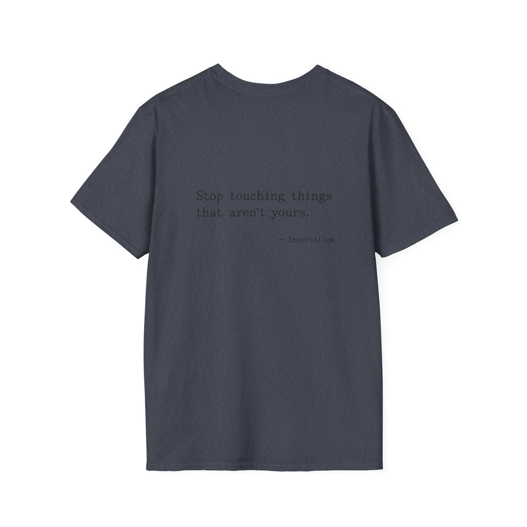 Imperialism Parental Warning Quote Back Print T-Shirt