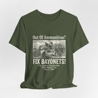 Out of Ammunition Fix Bayonets Premium Tee