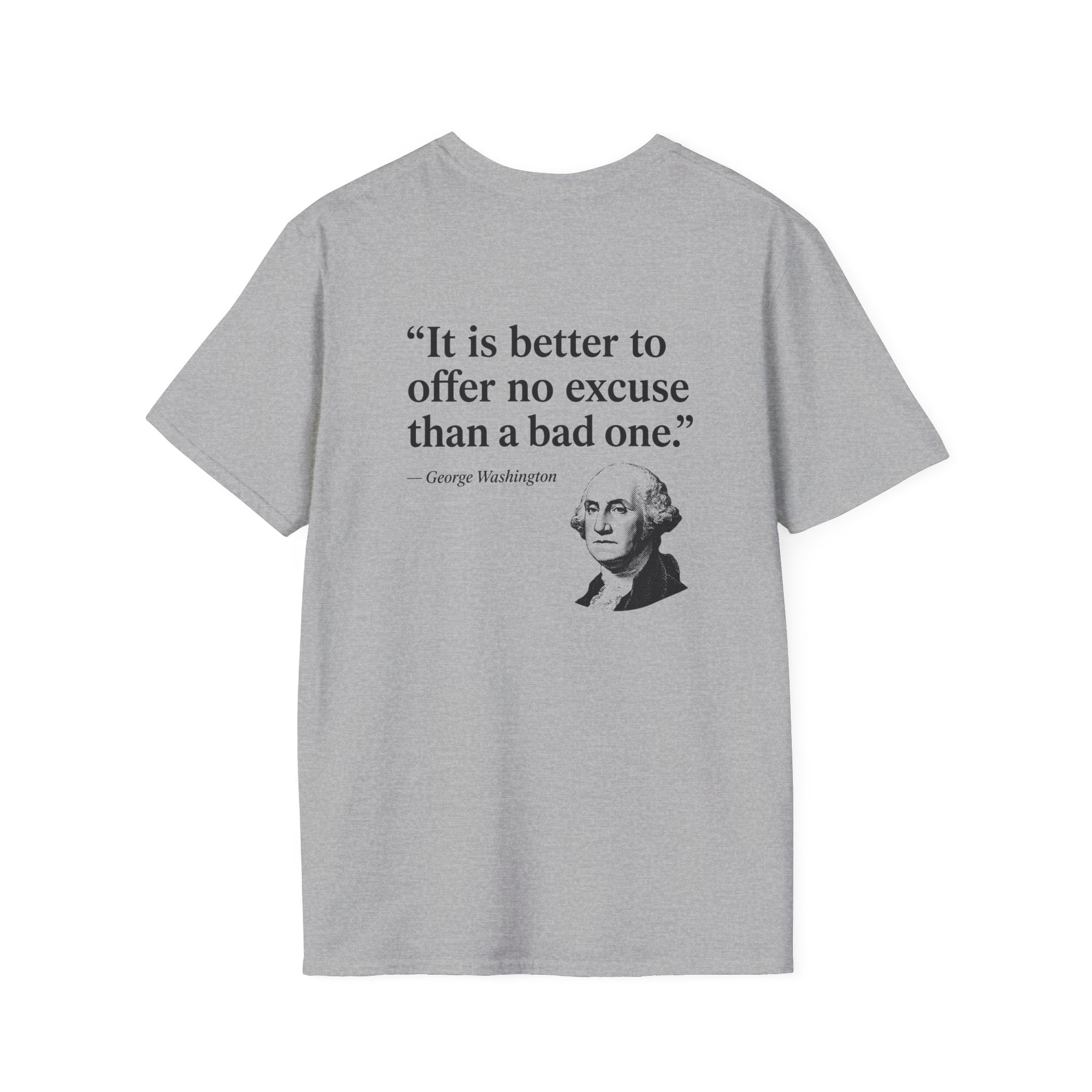 George Washington No Excuse Back Print T-Shirt