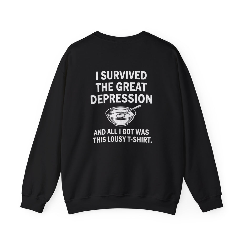 Great Depression Back Print Sweatshirt