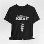 Archimedes Screw It Premium Tee