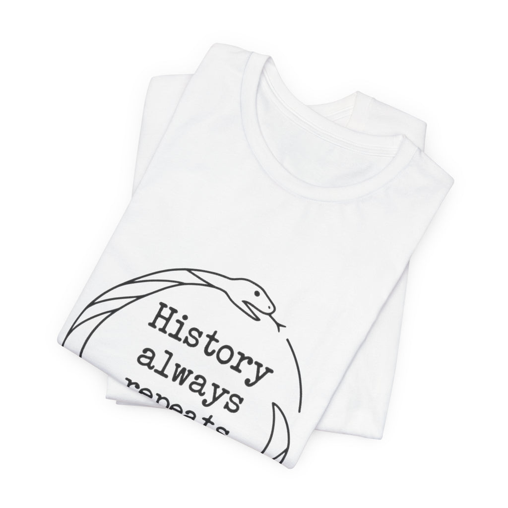 History Always Repeats Premium Tee
