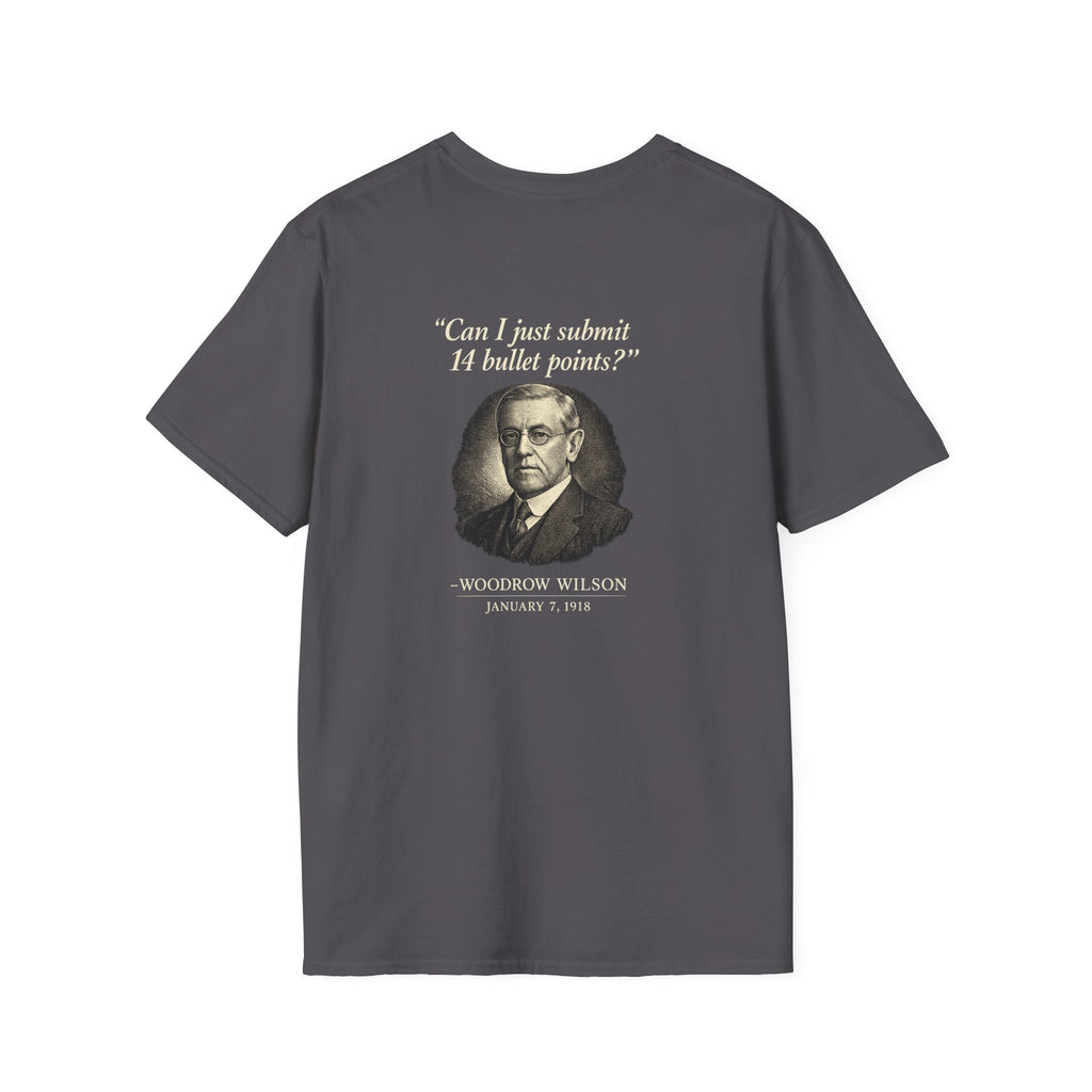 Woodrow Wilson Fourteen Points Procrastination Back Print T-Shirt