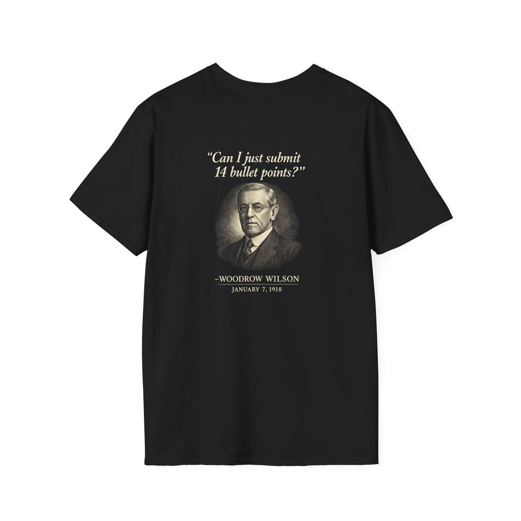 Woodrow Wilson Fourteen Points Procrastination Back Print T-Shirt