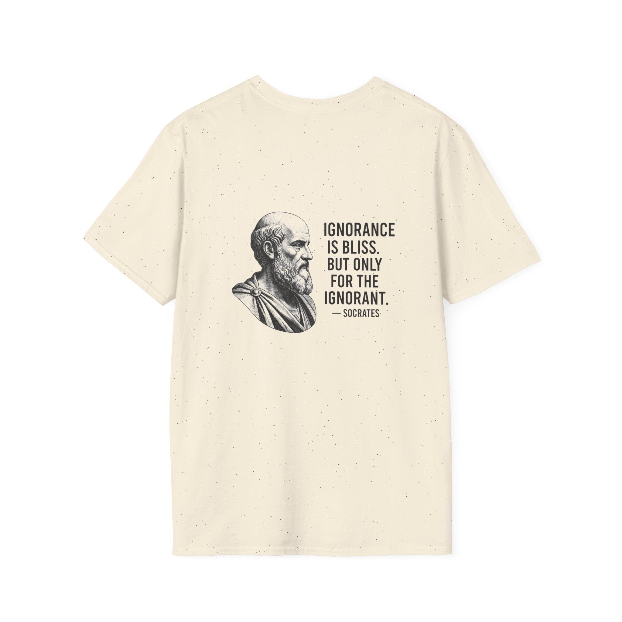 Socrates Ignorance Is Bliss Quote Back Print T-Shirt