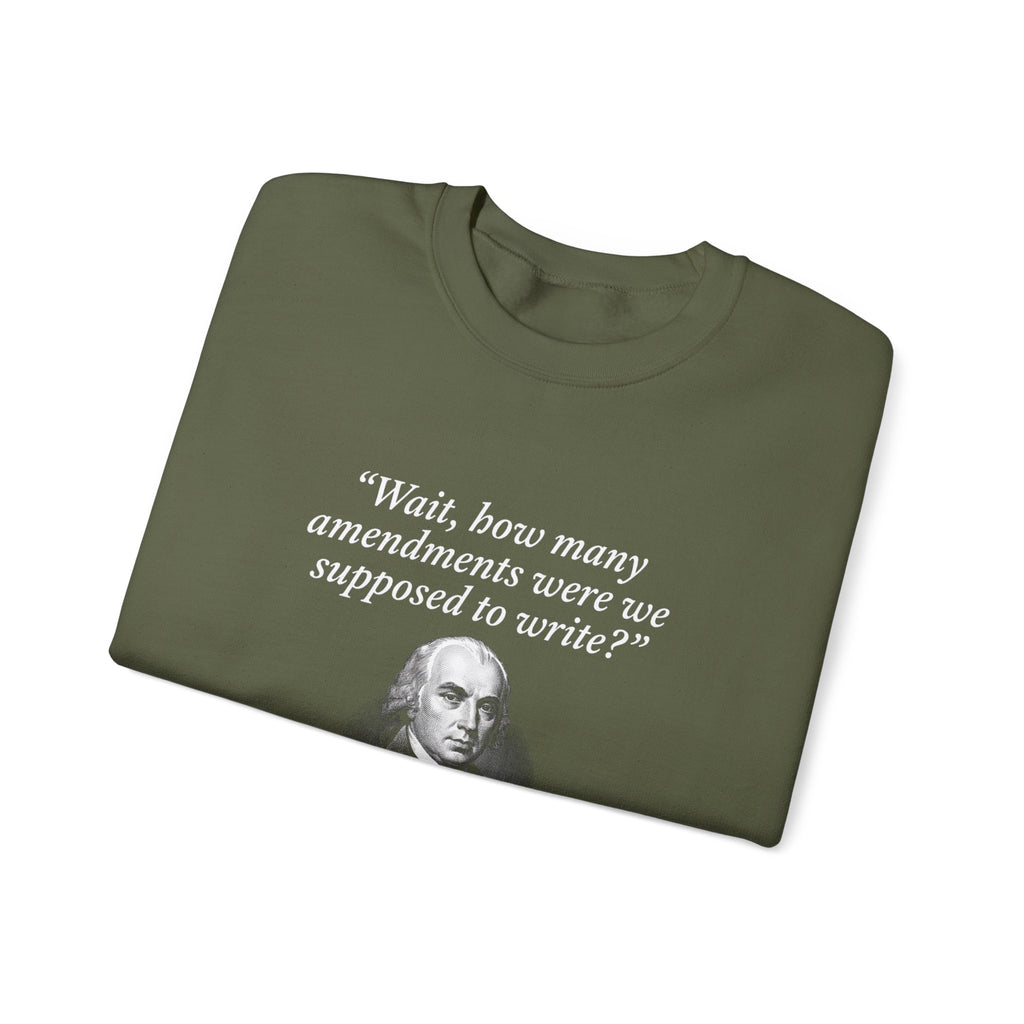 Madison Bill of Rights Deadline Sweatshirt