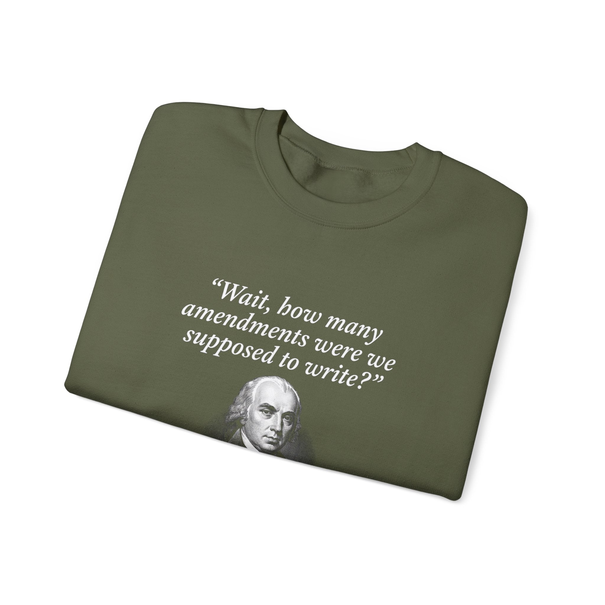 Madison Bill of Rights Deadline Sweatshirt