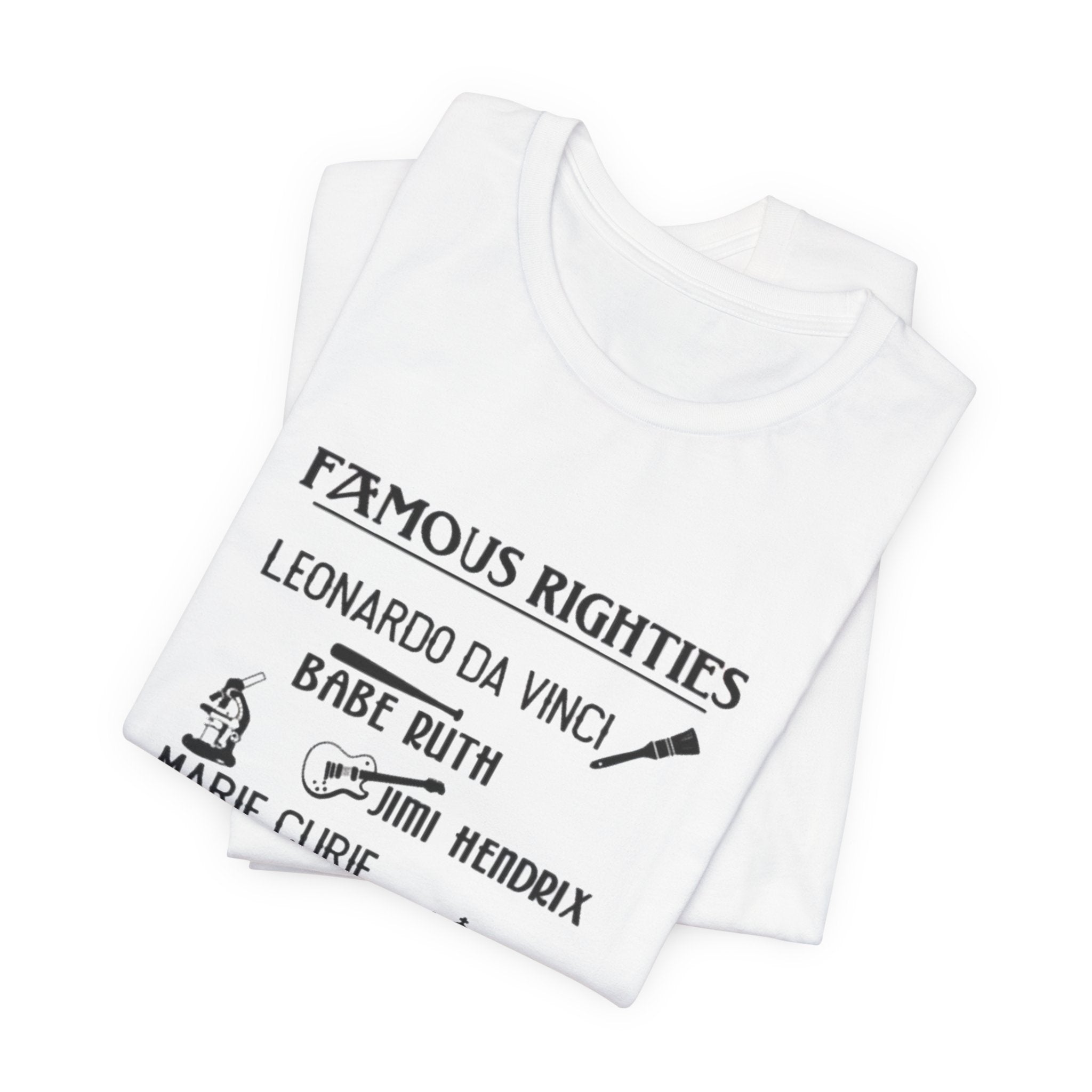Famous Righties Premium Tee