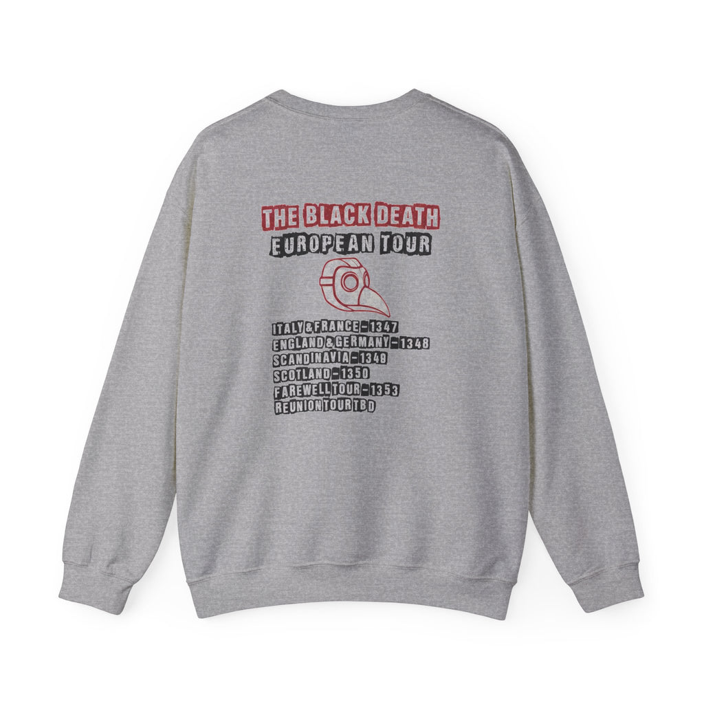 The Black Death European Tour Back Print Sweatshirt