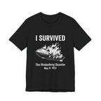 I Survived The Hindenburg Disaster Premium Tee