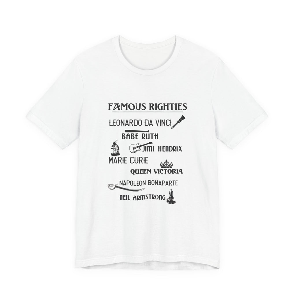Famous Righties Premium Tee