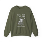 Galileo And Yet It Moves Sweatshirt