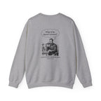 First Phone Call Panic Back Print Sweatshirt