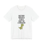 History Repeats Itself Premium Tee