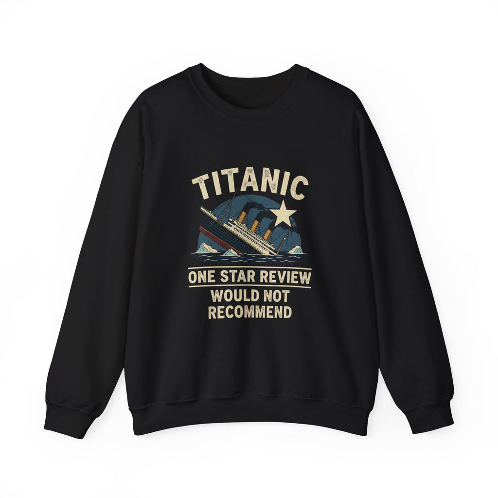 Titanic One Star Review Sweatshirt