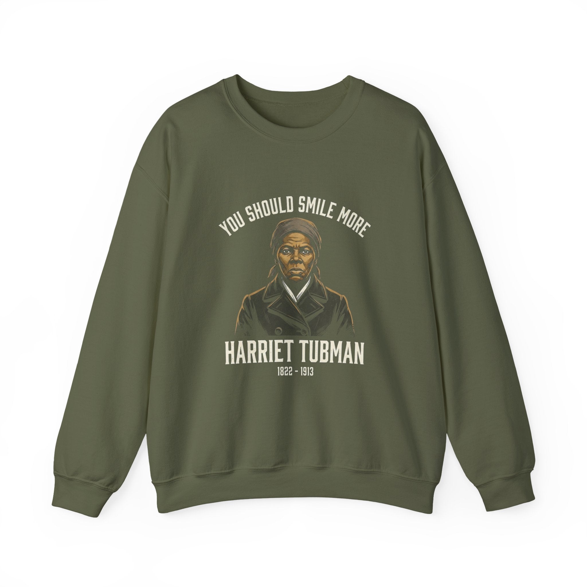 You Should Smile More Harriet Sweatshirt
