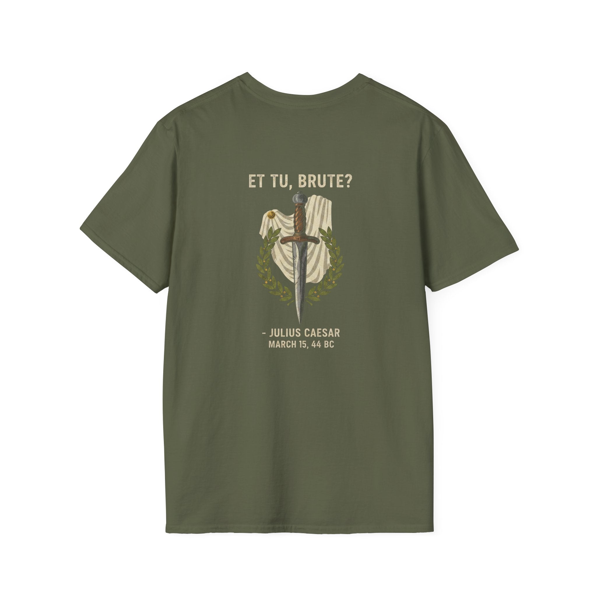Et Tu Brute Julius Caesar Back Print T-Shirt
