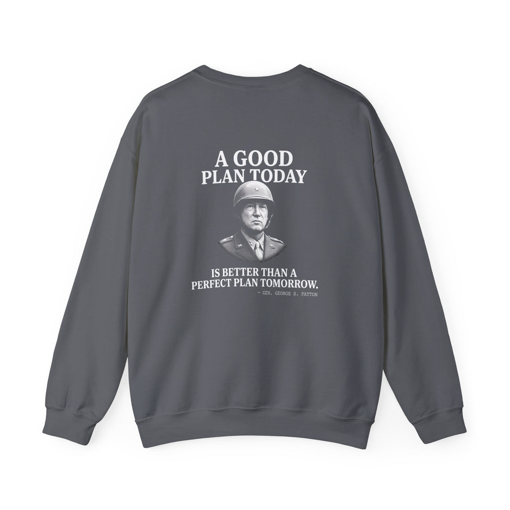 Patton Good Plan Back Print Sweatshirt