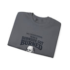Fredericksburg Burnside Got Burned Vintage Sweatshirt