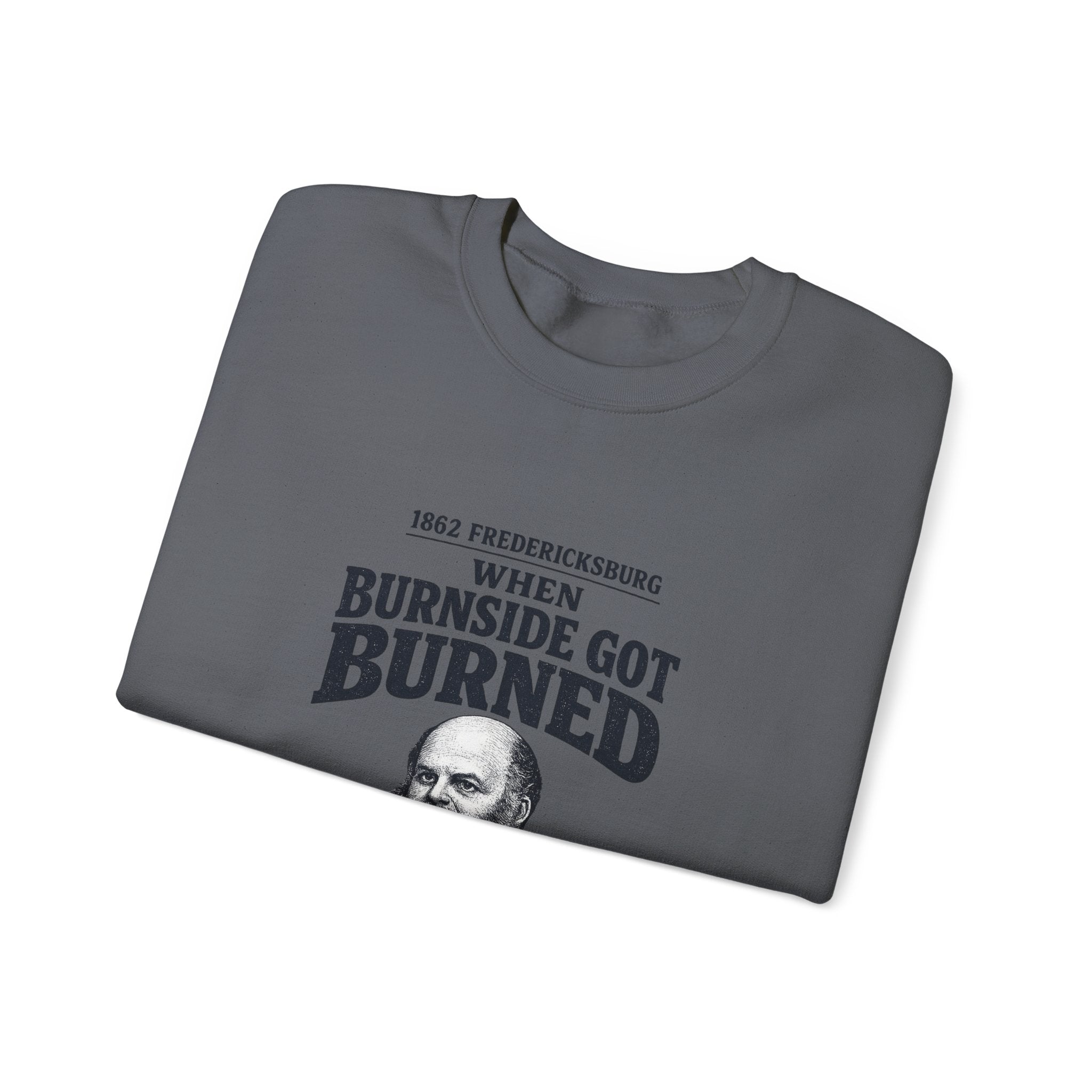 Fredericksburg Burnside Got Burned Vintage Sweatshirt