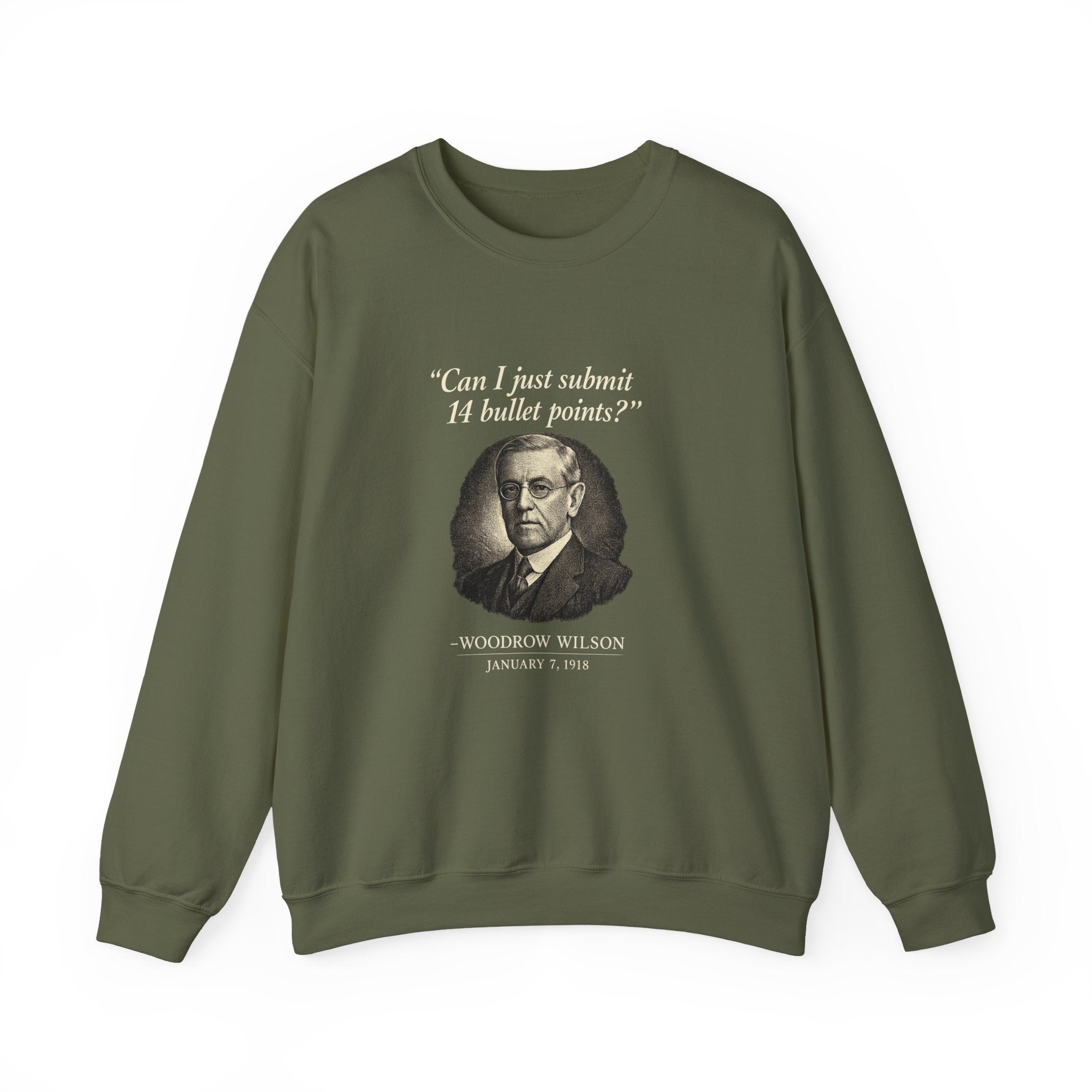 Woodrow Wilson Fourteen Points Procrastination Sweatshirt