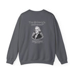 Thomas Jefferson Procrastination Double Spaced Back Print Sweatshirt
