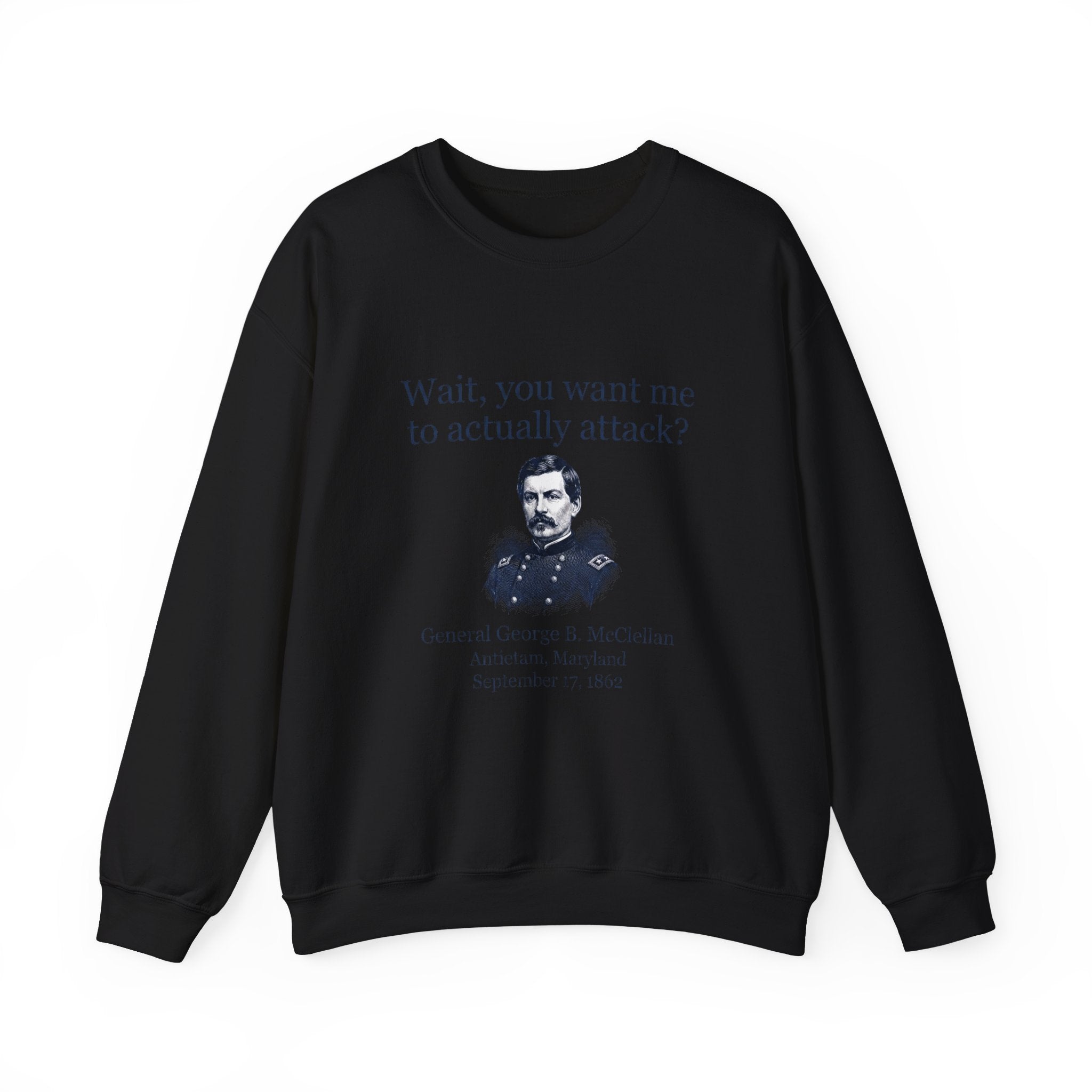 Mcclellan Antietam Attack Sweatshirt