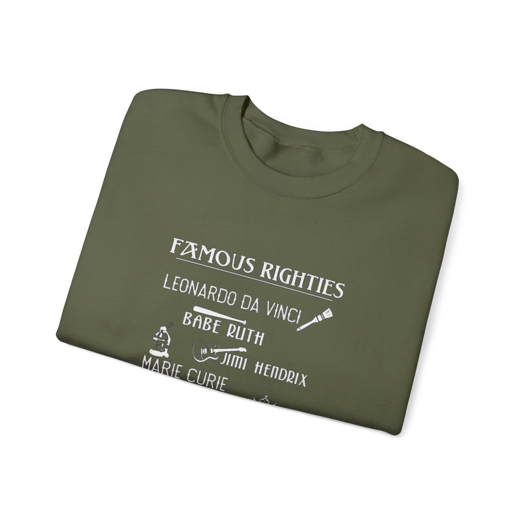 Famous Righties Sweatshirt