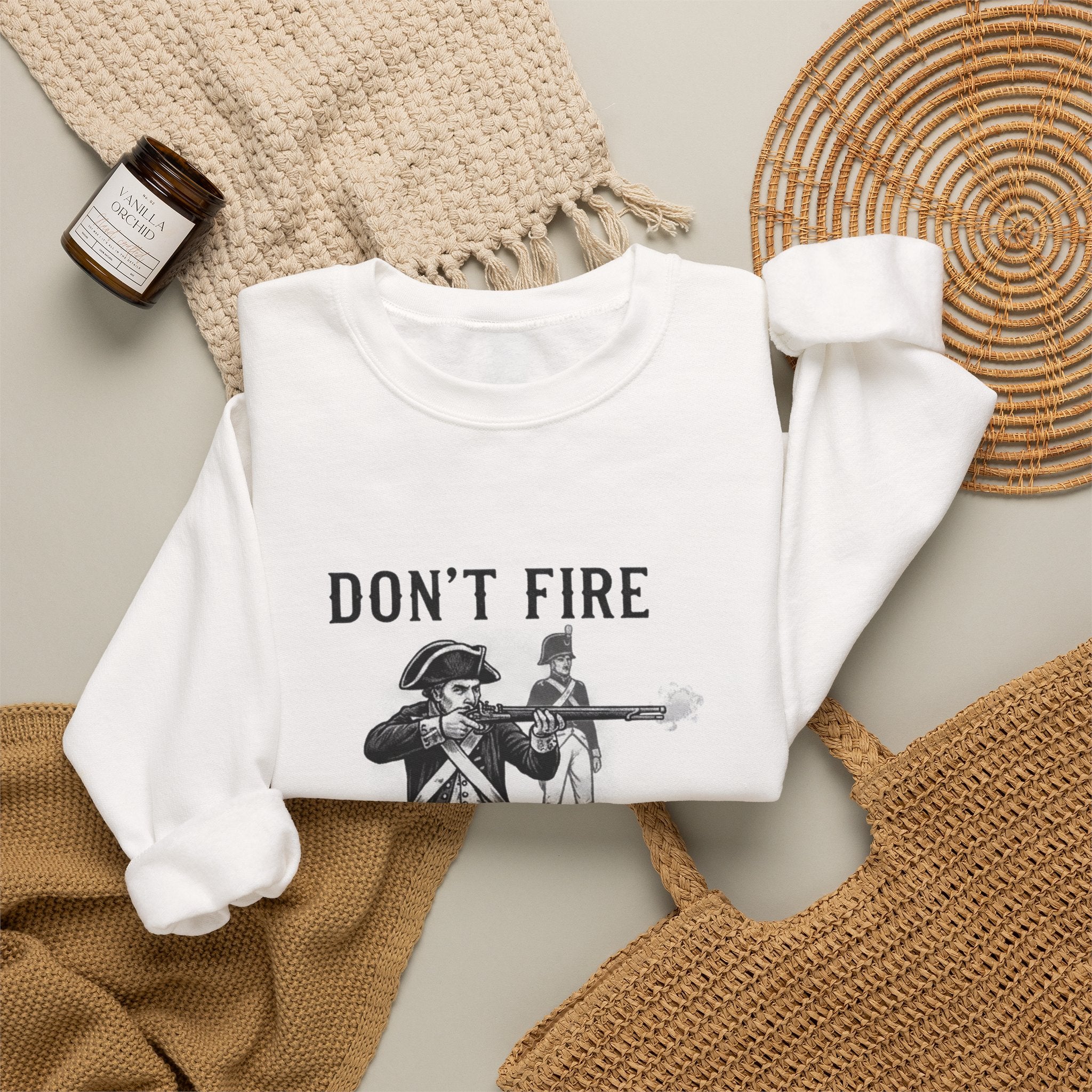 Don'T Fire Until You See Sweatshirt