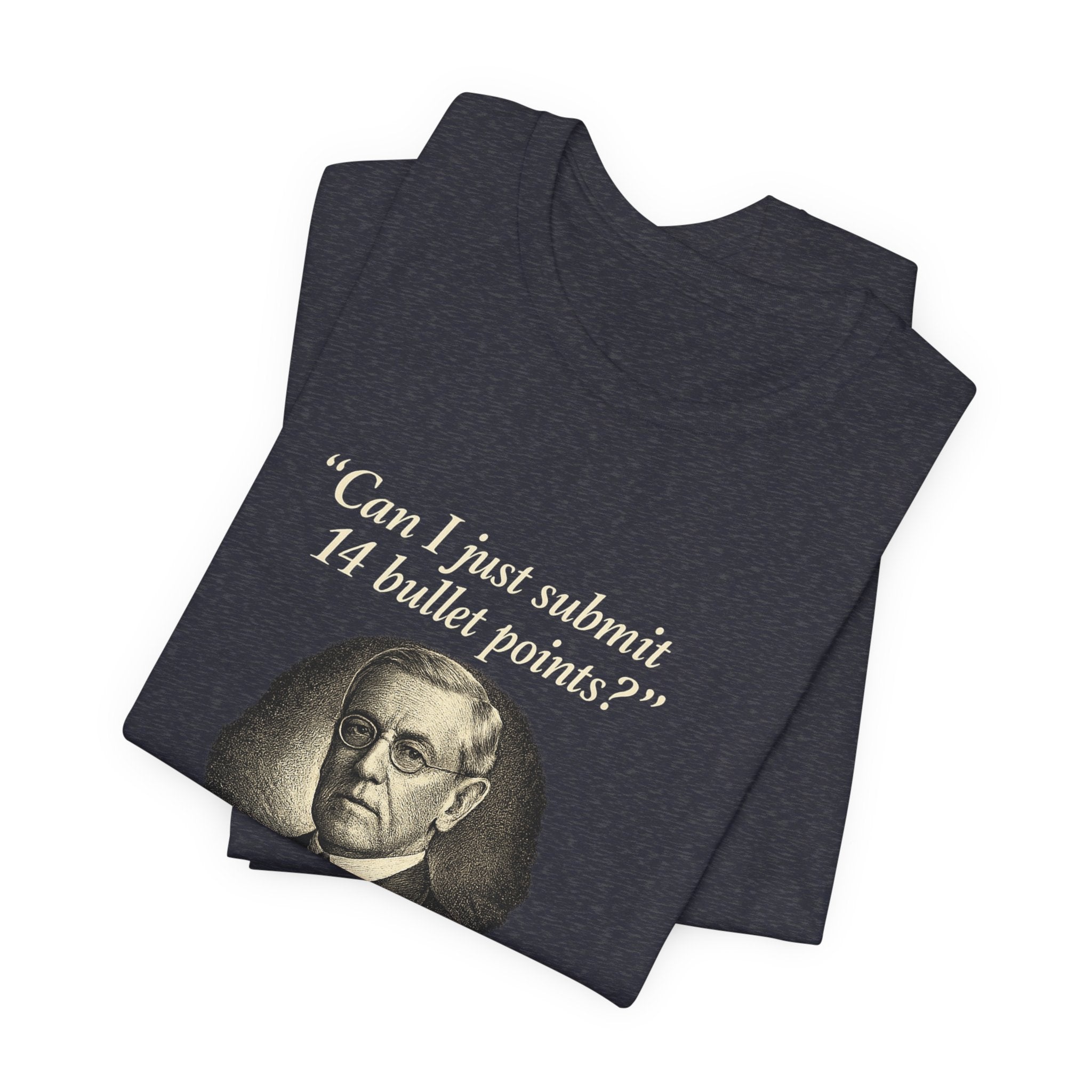 Woodrow Wilson Fourteen Points Procrastination Premium Tee