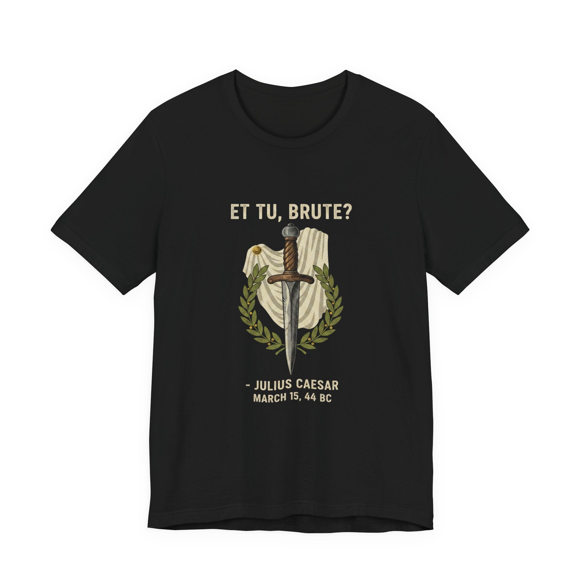 Et Tu Brute Julius Caesar Premium Tee