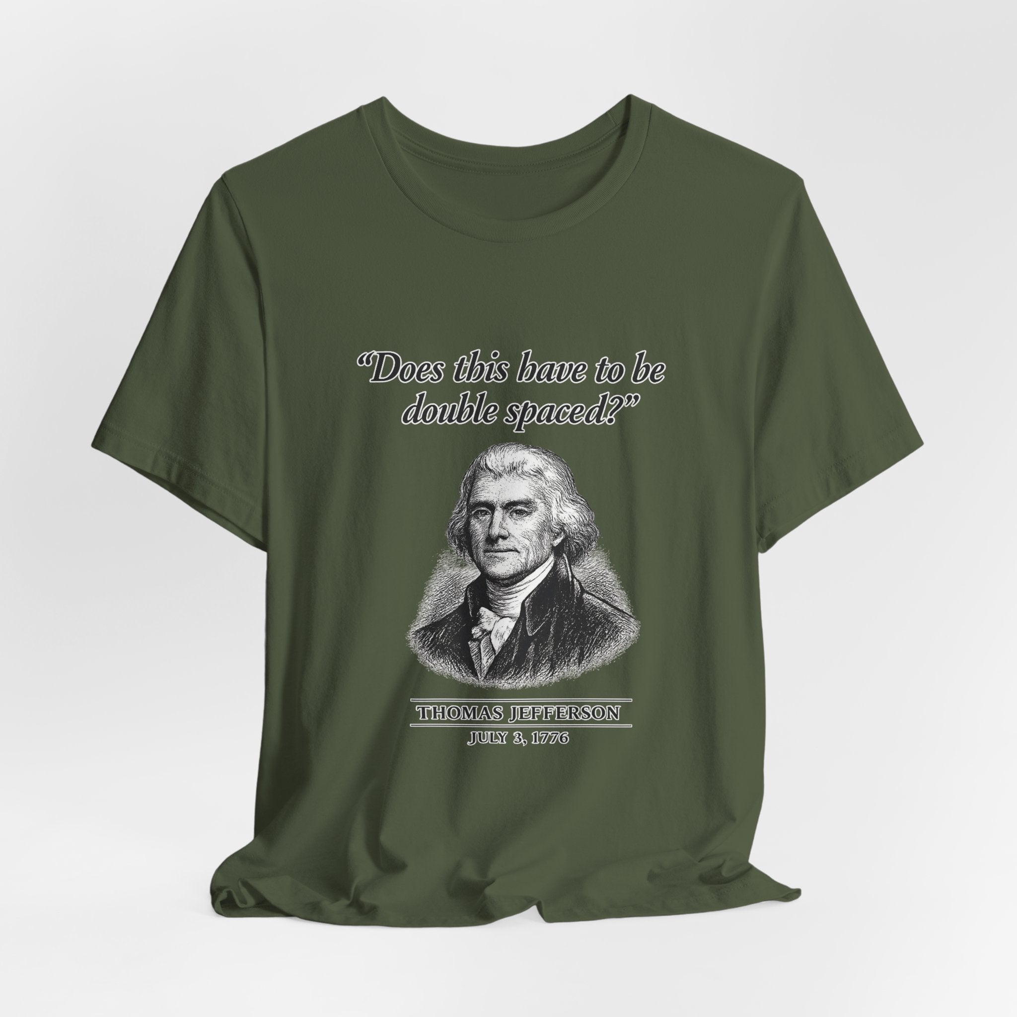 Thomas Jefferson Procrastination Double Spaced Premium Tee