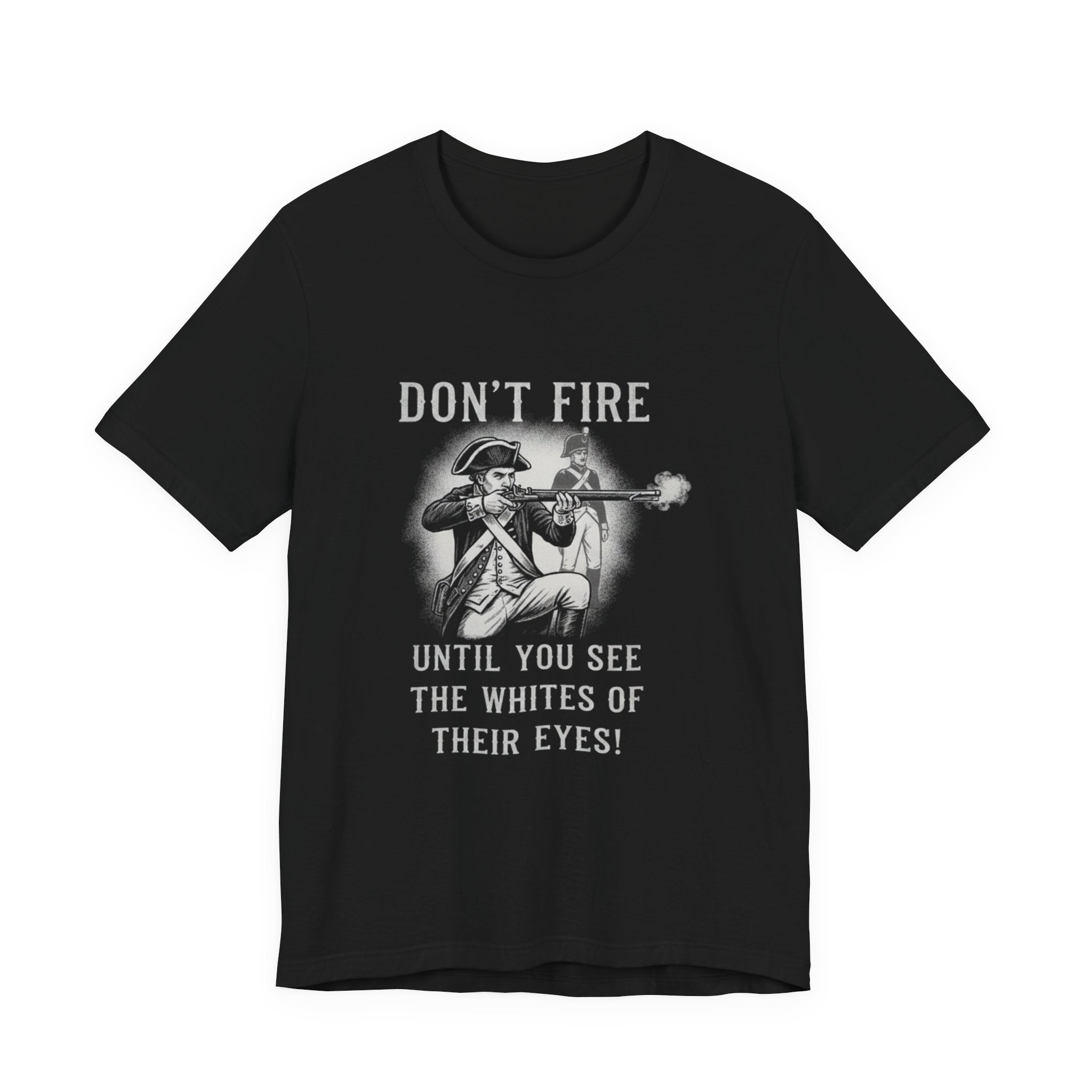 Don'T Fire Until You See Premium Tee
