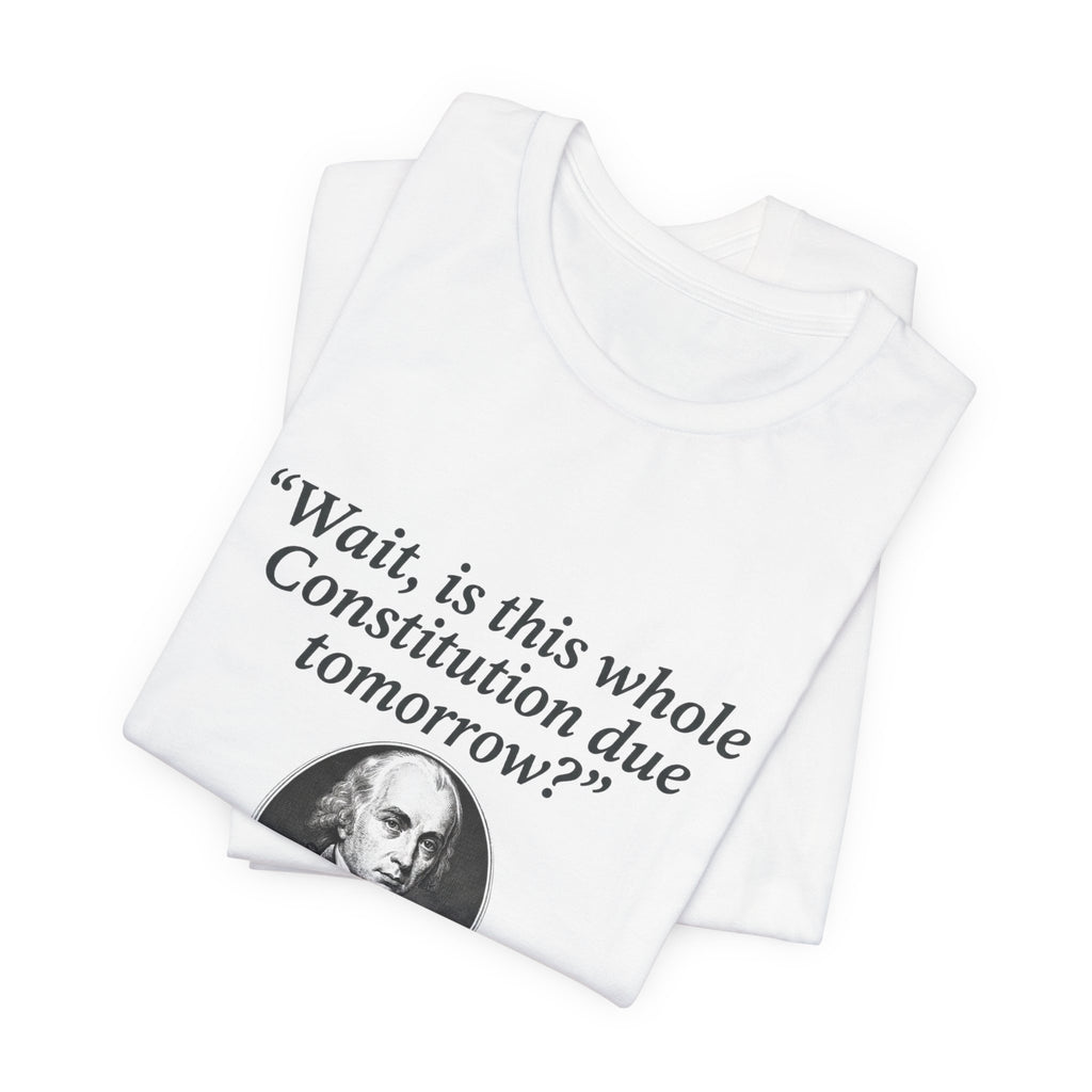 Madison Constitution Deadline Premium Tee