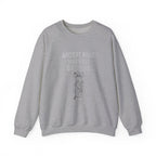Ancient Rome Was Built On Sweatshirt