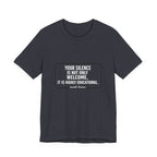 Your Silence Is Educational Premium Tee
