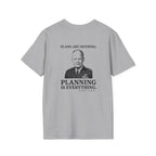 Eisenhower Planning Everything Back Print T-Shirt