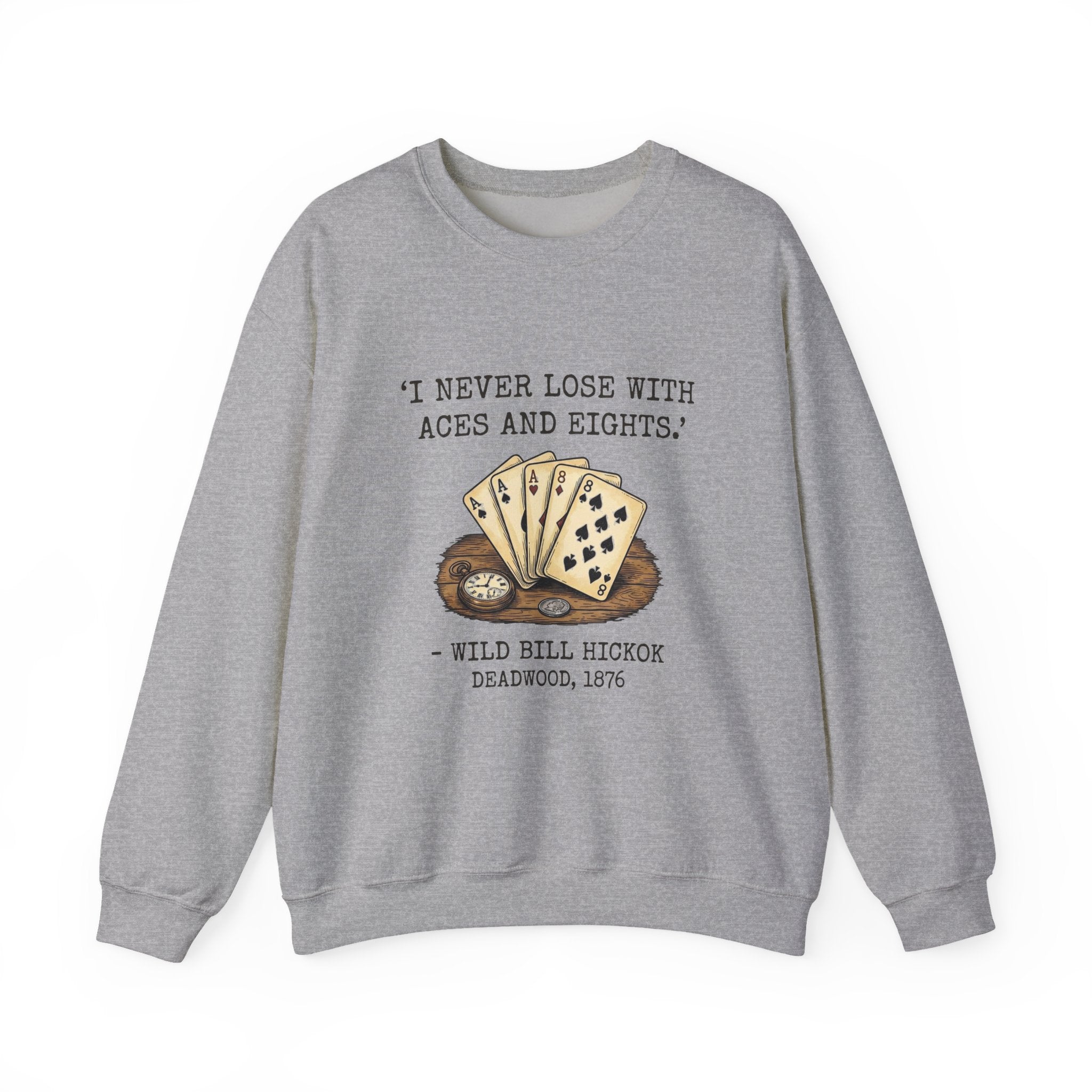 Dead Mans Hand Poker Sweatshirt