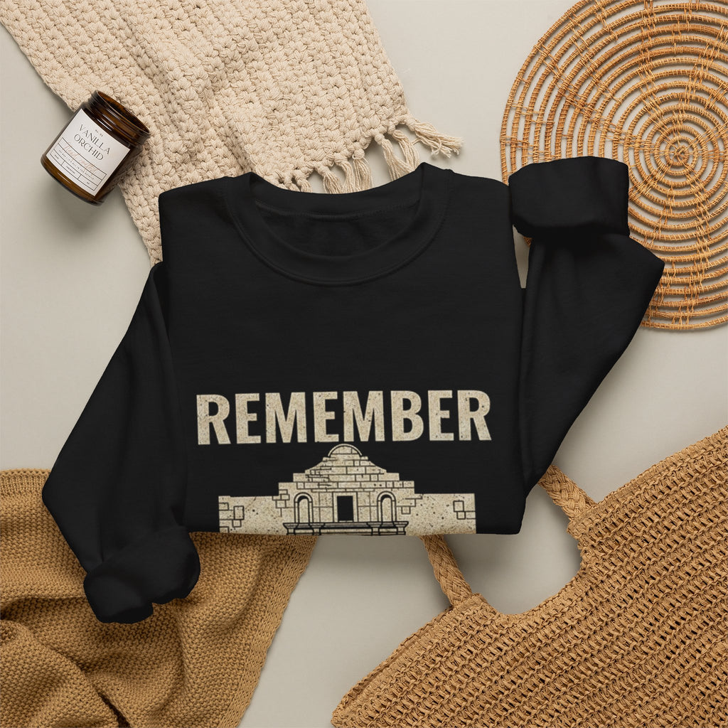 Remember The Alamo March 6Th Sweatshirt