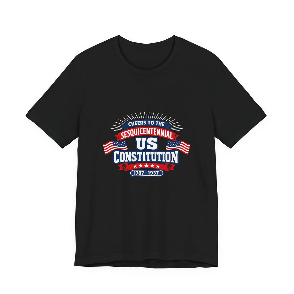 Cheers To The Sesquicentennial Us Premium Tee
