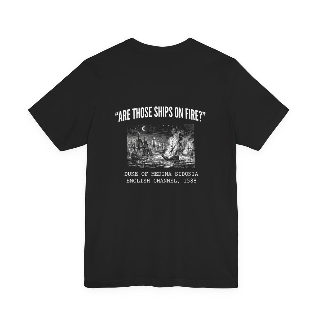 Spanish Armada Fire Ships Back Print Premium Tee
