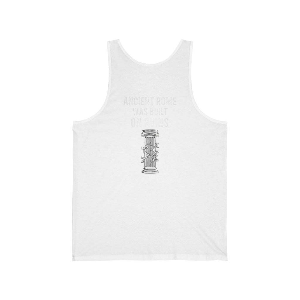 Ancient Rome Was Built On Back Print Tank Top