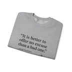 George Washington No Excuse Sweatshirt