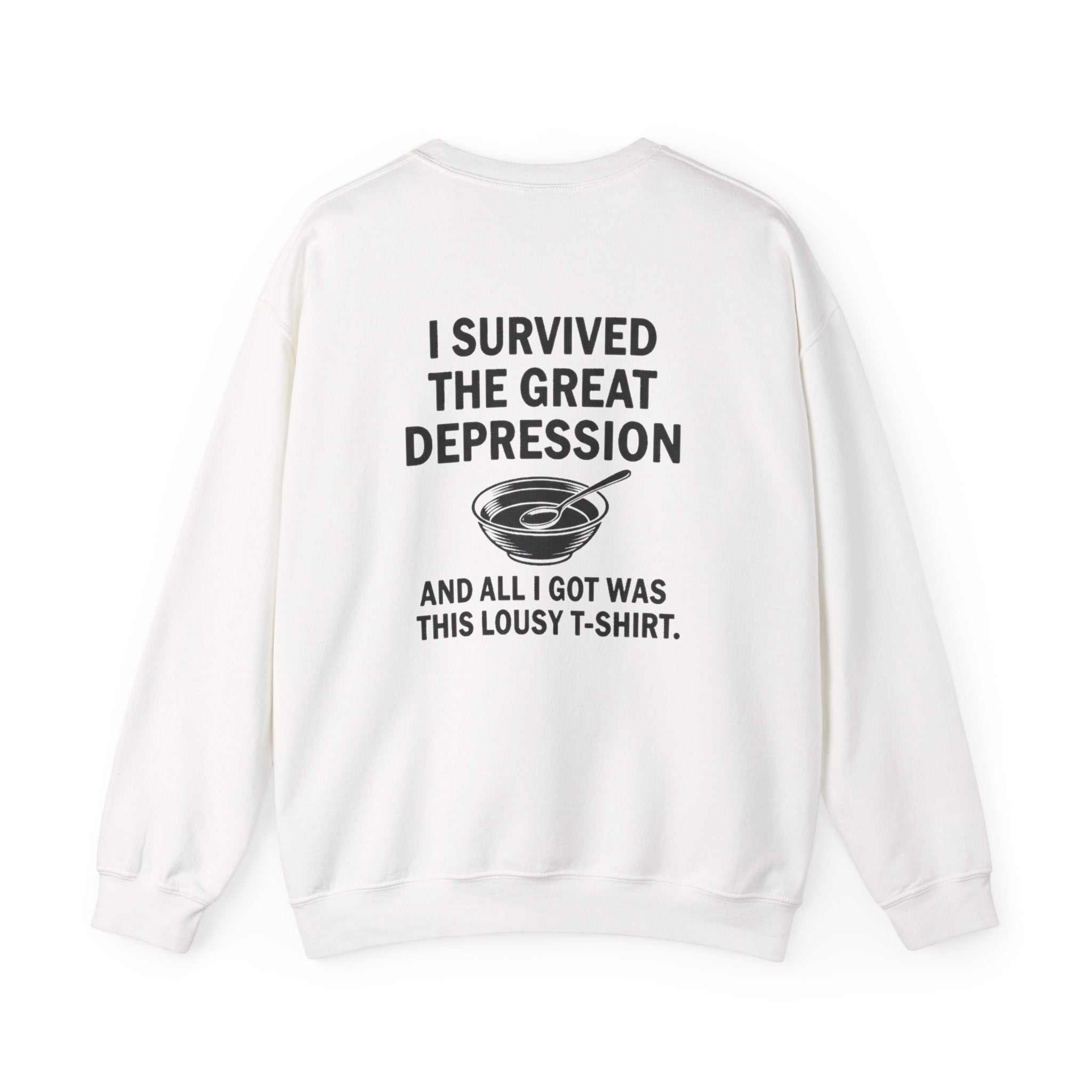 Great Depression Back Print Sweatshirt