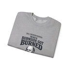 Fredericksburg Burnside Got Burned Vintage Sweatshirt