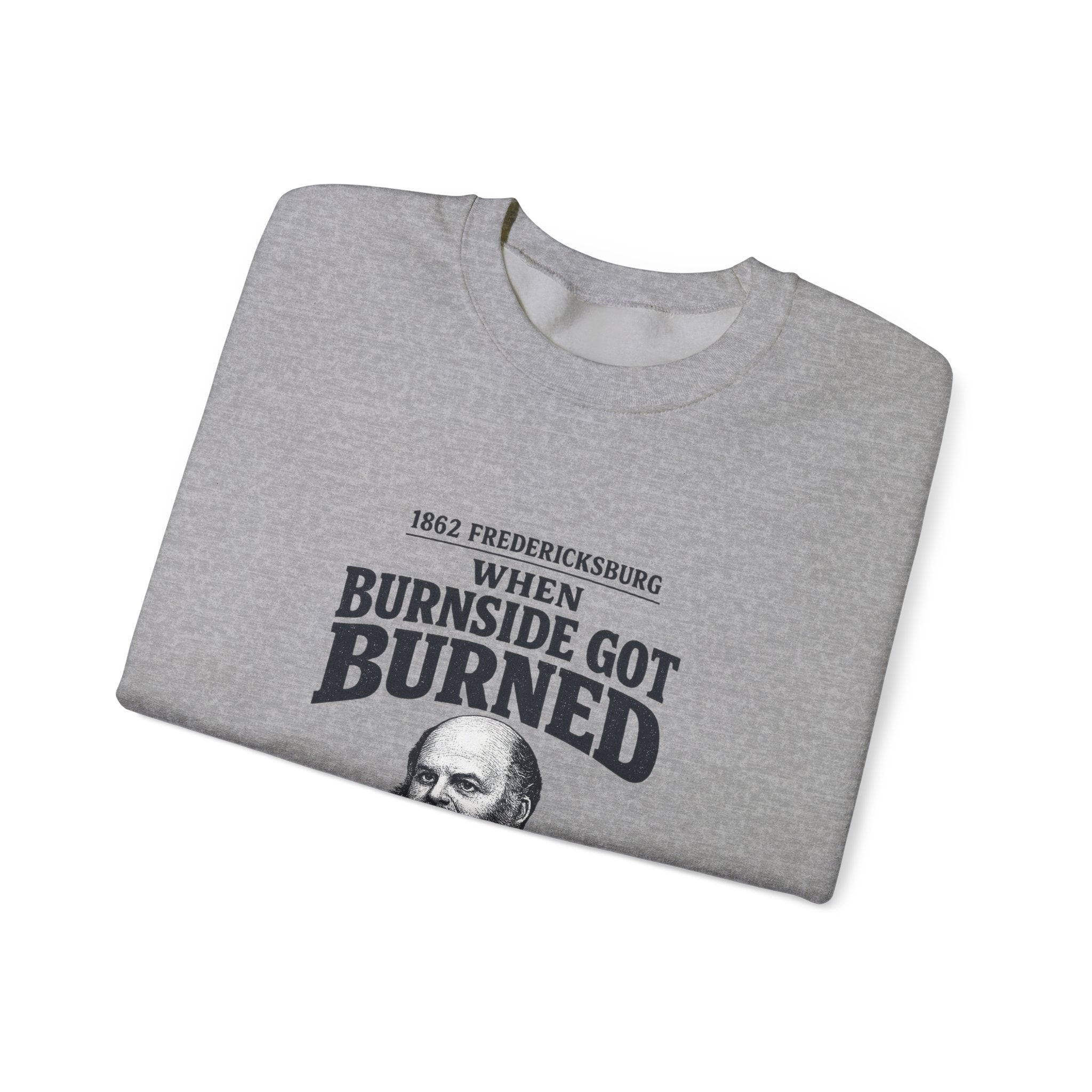 Fredericksburg Burnside Got Burned Vintage Sweatshirt