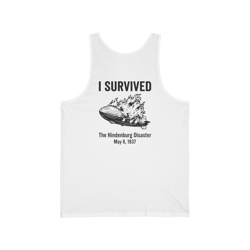 I Survived The Hindenburg Disaster Back Print Tank Top