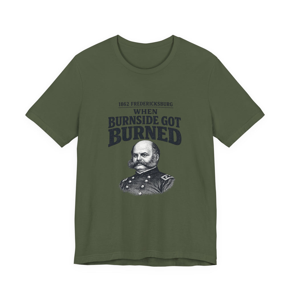 Fredericksburg Burnside Got Burned Vintage Premium Tee