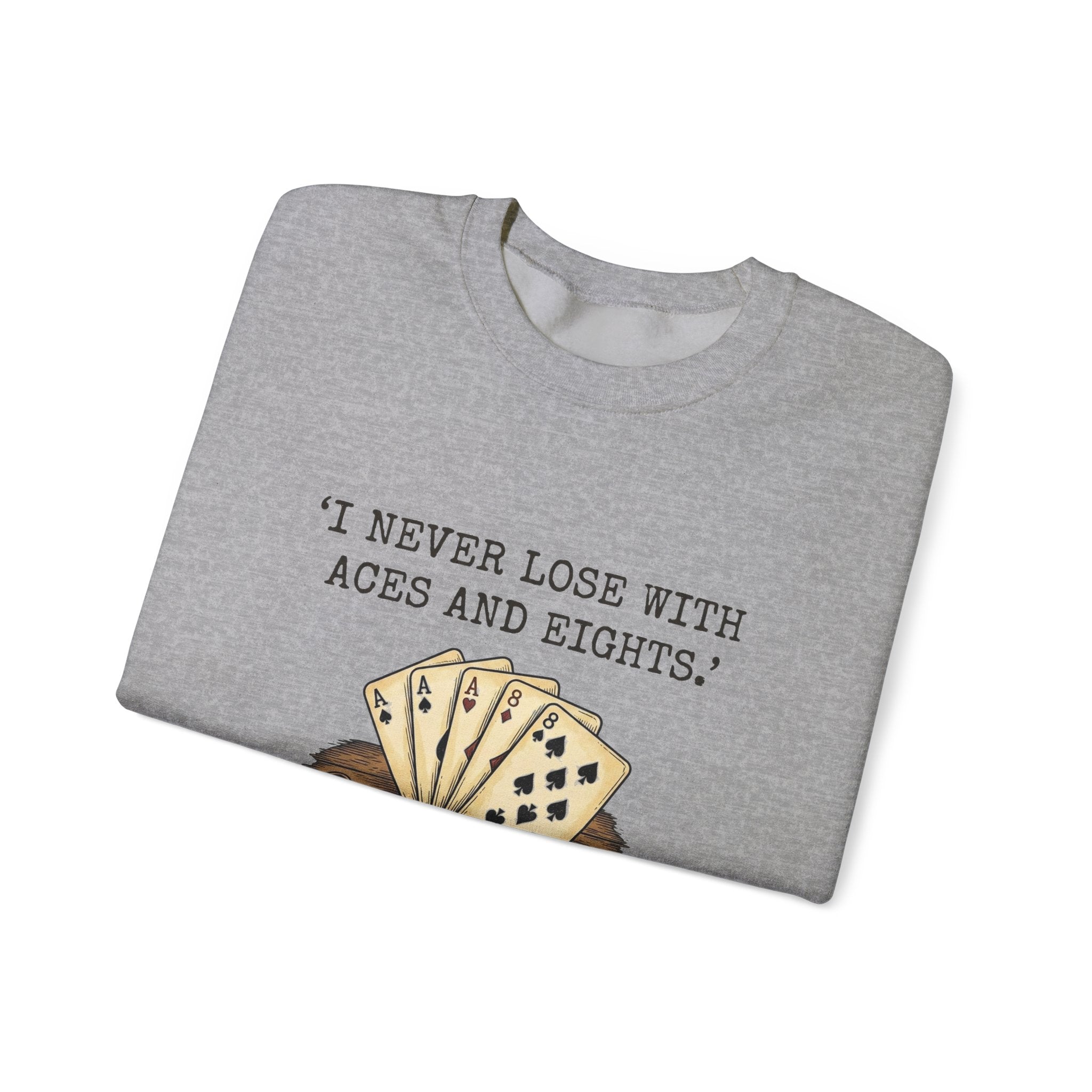 Dead Mans Hand Poker Sweatshirt